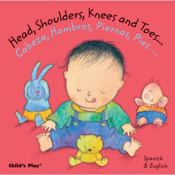 Head, Shoulders, Knees and Toes/Cabeza, Hombros, Piernas, Pies [Dual Language Ba