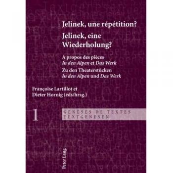 Jelinek une répétition ?. Jelinek eine Wiederholung?