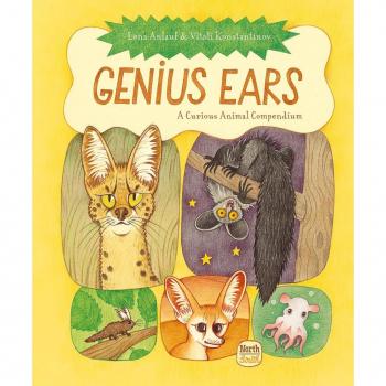 Genius Ears : A Curious Animal Compendium
