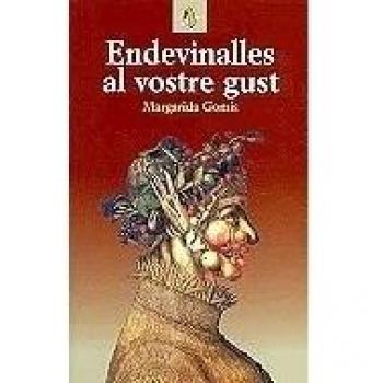 Endevinalles al vostre gust