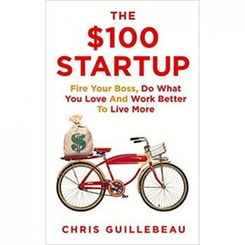 Chris Guillebeau The $100 Startup