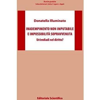 Inadempimento non imputabile e impossibilità sopravvenuta. Un'endiadi