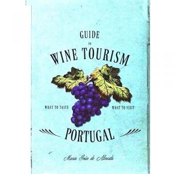 Maria João de Almeida Guide To Wine Tourism In Portugal