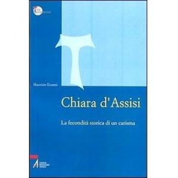 Chiara d'Assisi. La fecondità storica di un carisma