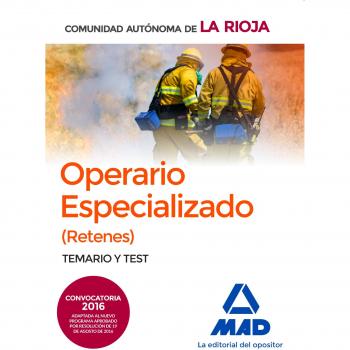 Operarios Especializados (Retenes) de la Administración General de la Comunidad Autónoma de la Rioja. Temario y Test