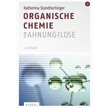 Organische Chemie für Ahnungslose