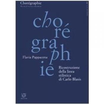 Chorégraphie. Rivista di ricerca sulla danza. Nuova serie