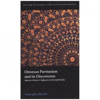 Ottoman Puritanism and Its Discontents