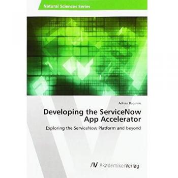 Developing the ServiceNow App Accelerator
