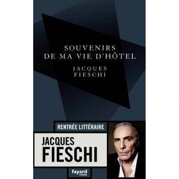 Souvenirs de ma vie d'hôtel