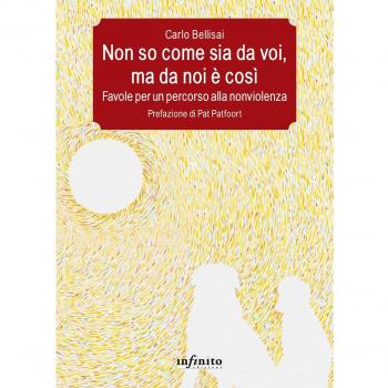 Non so come sia da voi, ma da noi è così. Favole per un percorso alla nonviolenza