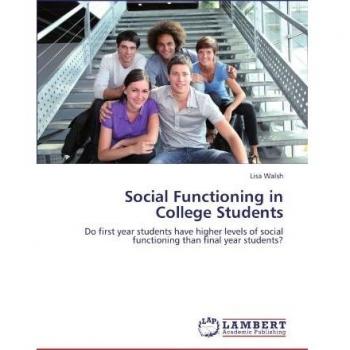 Social Functioning in College Students: Do first year students have higher levels of social functioning than final year students?