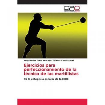 Ejercicios para perfeccionamiento de la técnica de las martillistas: De la categoría escolar de la EIDE