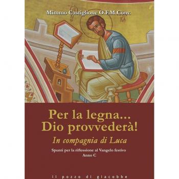 Per la legna... Dio provvederà! In compagnia di Luca. Spunti per ...