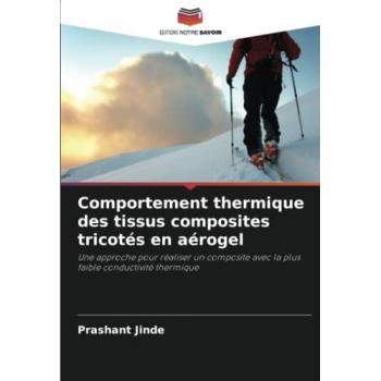 Jinde, Prashant: Comportement thermique des tissus composites tricotés en aérogel