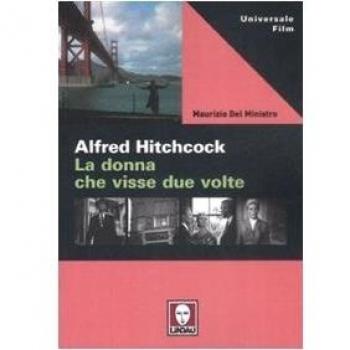 Alfred Hitchcock. La donna che visse due volte