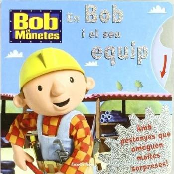 En Bob i el seu equip