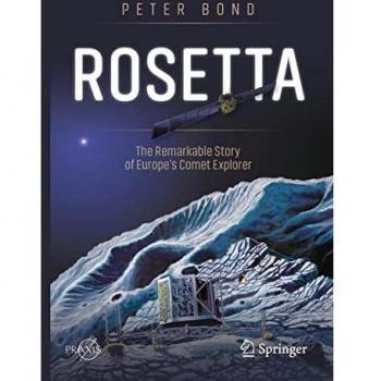Peter Bond Rosetta: The Remarkable Story of Europe's Comet Explorer