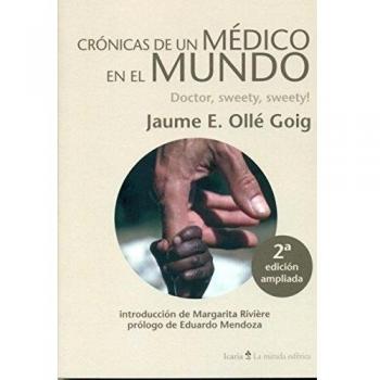Crónicas de un médico en el mundo: doctor, sweety, sweety!
