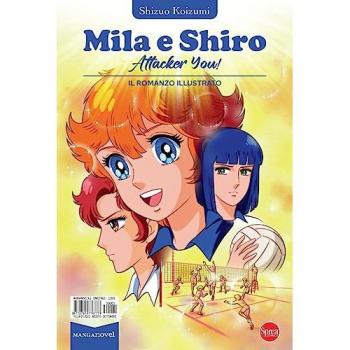 Mila & Shiro. Attacker you!