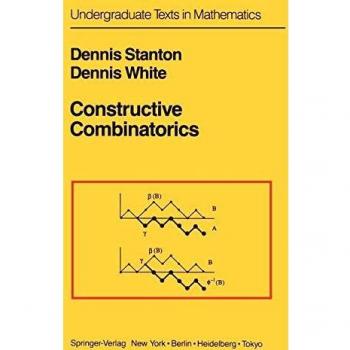 Constructive Combinatorics (Undergraduate Texts in Mathematics)