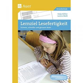 Weiß, Katja Köhler/ Lorenz Lernziel Lesefertigkeit: Sicherer, Schneller Und Genauer Lesen 2.-4.Klasse