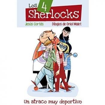 Un atraco muy deportivo: Los 4 Sherlocks