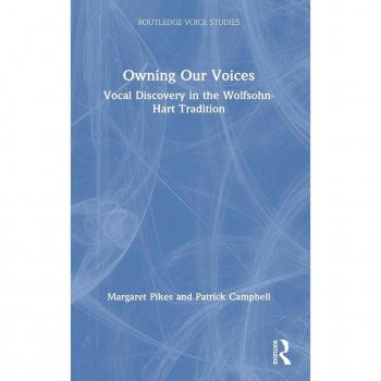 Owning Our Voices: Vocal Discovery in the Wolfsohn-Hart Tradition