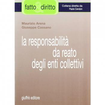 La responsabilità da reato degli enti collettivi