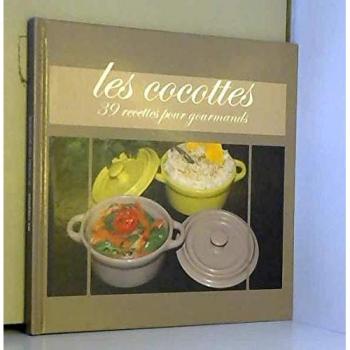les cocottes 39 recette pour gourmands