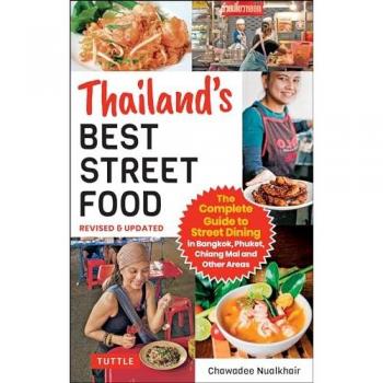 Thailands Best Street Food by Chawadee Nualkhair