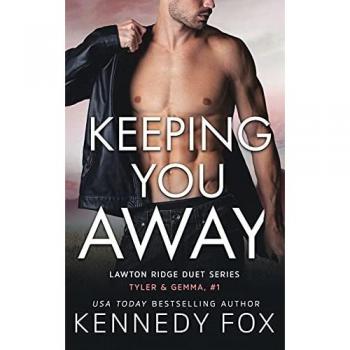 Keeping You Away: Tyler & Gemma