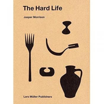Jasper Morrison, The hard life