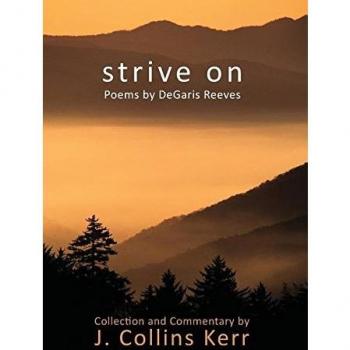 Strive On: Poems by DeGaris Reeves