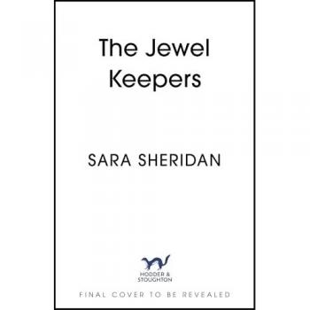 Sara Sheridan The Jewel Keepers