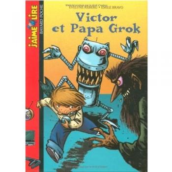 J'Aime Lire: Victor ET Papa Grok