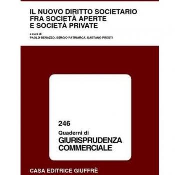 Nuovo diritto societario fra società aperte e società private