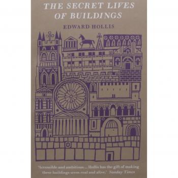 The Secret Lives Of Buildings