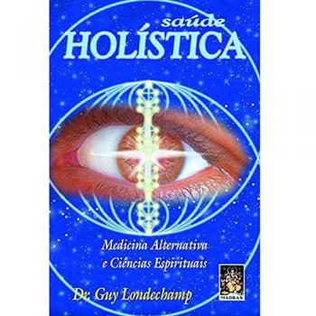 Saúde holística. Medicina alternativa