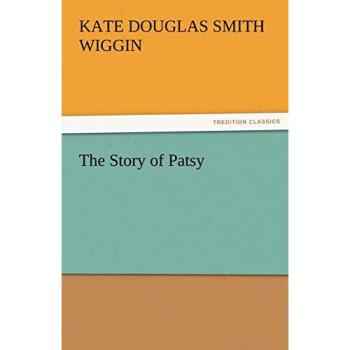 The Story of Patsy (TREDITION CLASSICS)