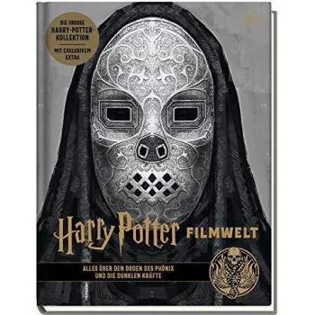 Jody Revenson Harry Potter Filmwelt: Bd. 8: Alles Über Den Orden Des Phönix Und Die Dunklen Kräfte