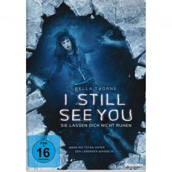 I Still See You