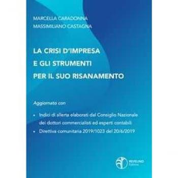 La crisi d'impresa e gli strumenti per il suo risanamento Marcella Caradonna