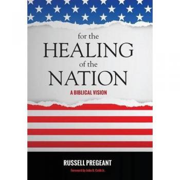 For the Healing of the Nation: A Biblical Vision