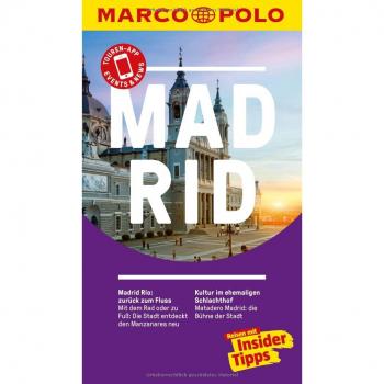 Martin Dahms Marco Polo Reiseführer Madrid: Reisen Mit Insider-Tipps. Inklusive Kostenloser Touren-App & Update-Service