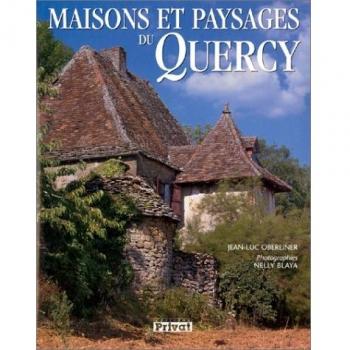 Maisons et paysages du Quercy