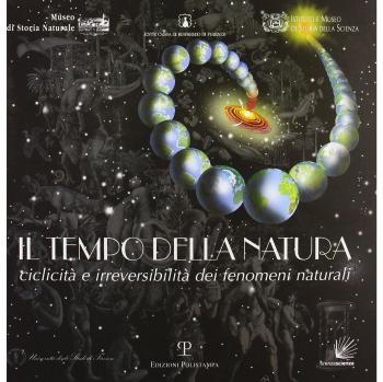 Il tempo della natura. Ciclicità e irreversibilità dei fenomeni naturali. Con CD-ROM