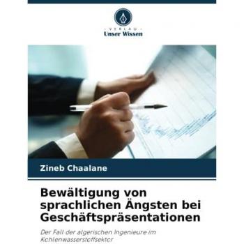 Chaalane, Zineb: Bewältigung von sprachlichen Ängsten bei Geschäftspräsentationen