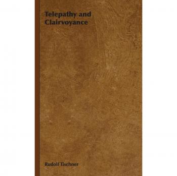 Telepathy and Clairvoyance