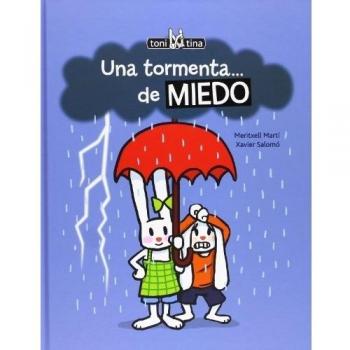 Una Tormenta...De Miedo